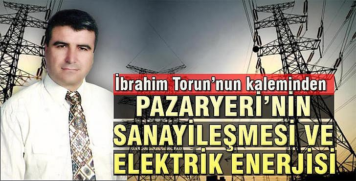 PAZARYERİNİN-SANAYİLEŞMESİ-VE-ELEKTRİK-ENERJİSİ