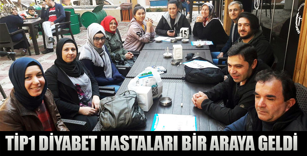 TİP1 DİYABET HASTALARI BİR ARAYA GELDİ