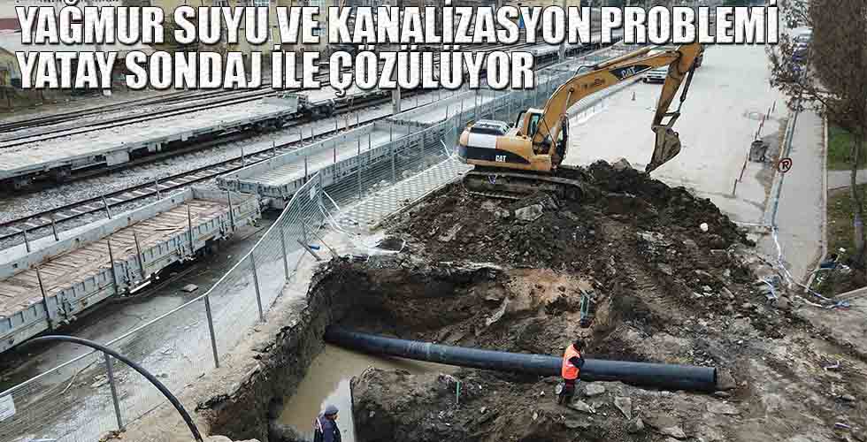 YAĞMUR SUYU VE KANALİZASYON PROBLEMİ YATAY SONDAJ İLE ÇÖZÜLÜYOR