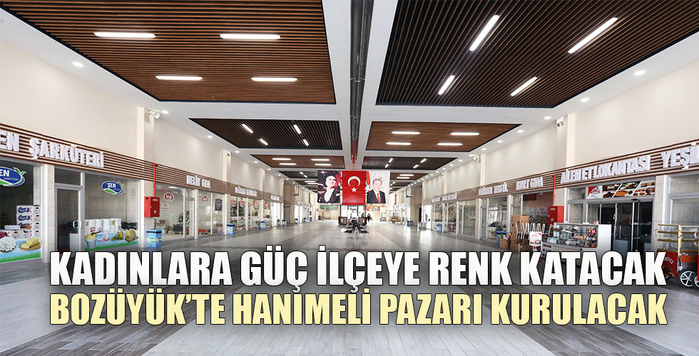 KADINLARA GÜÇ İLÇEYE RENK KATACAK