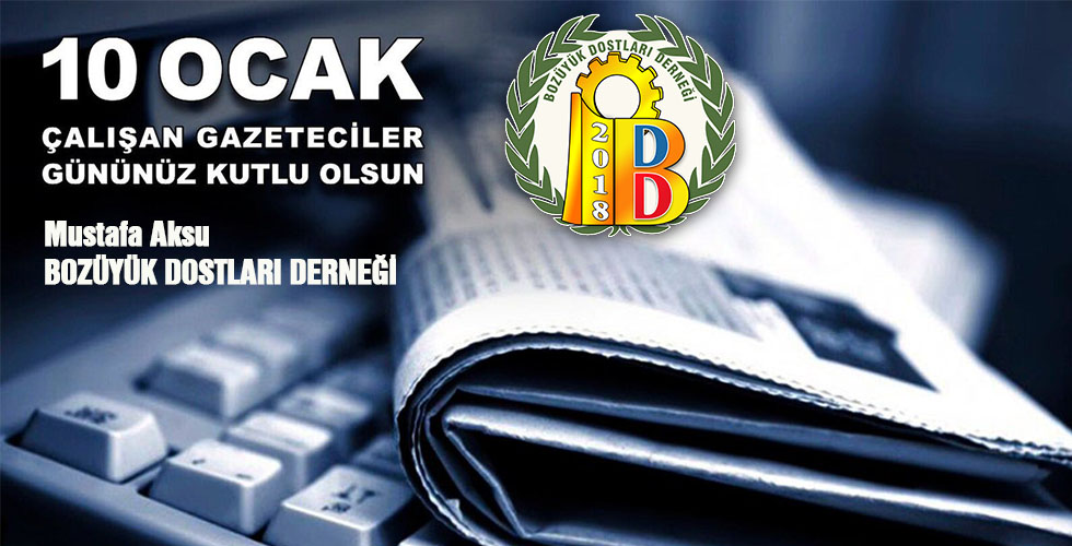 10 OCAK ÇALIŞAN GAZETECİLER GÜNÜ KUTLU OLSUN
