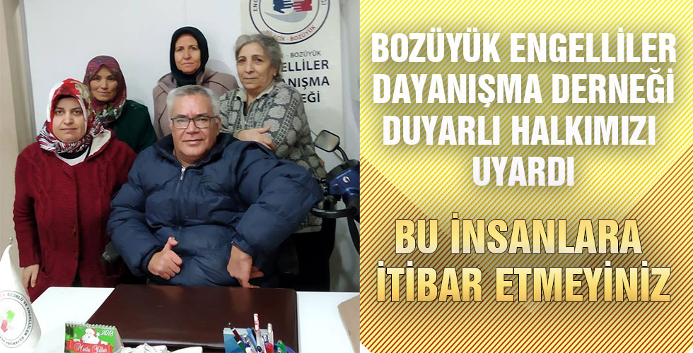 BU İNSANLARA İTİBAR ETMEYİNİZ