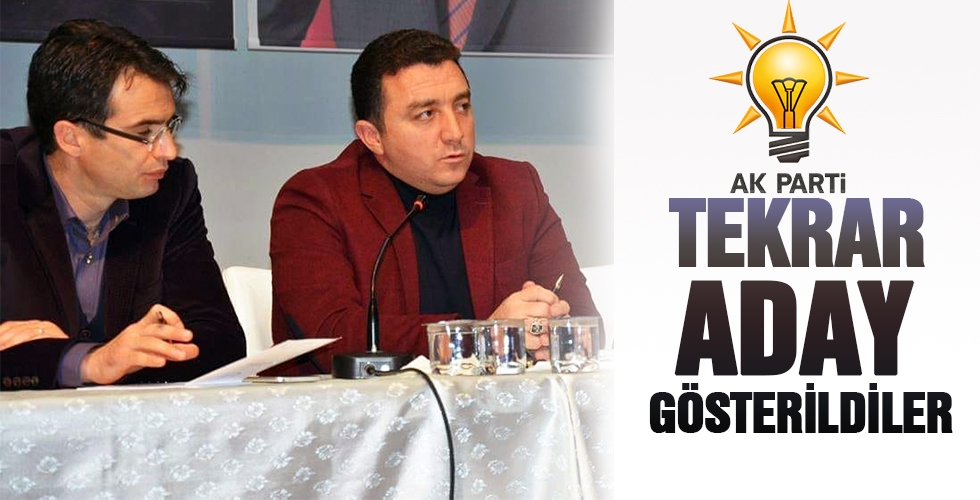 TEKRAR ADAY GÖSTERİLDİLER