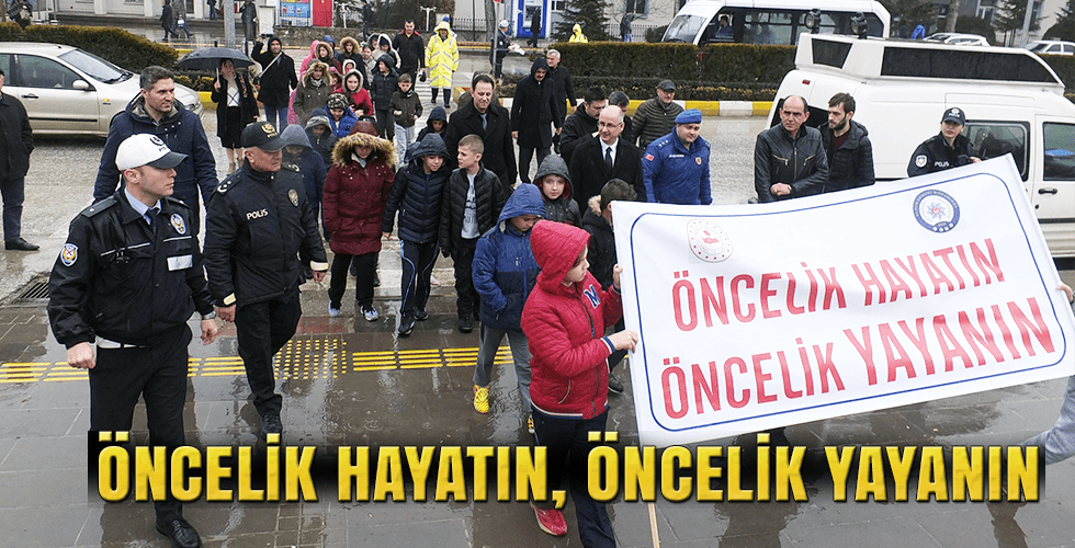 ÖNCELİK HAYATIN ÖNCELİK YAYANIN