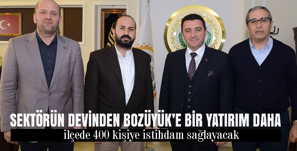 SEKTÖRÜN DEVİNDEN BOZÜYÜK’E BİR YATIRIM DAHA