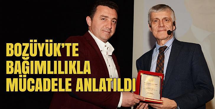 BOZÜYÜK TE BAĞIMLILIKLA MÜCADELE ANLATILDI