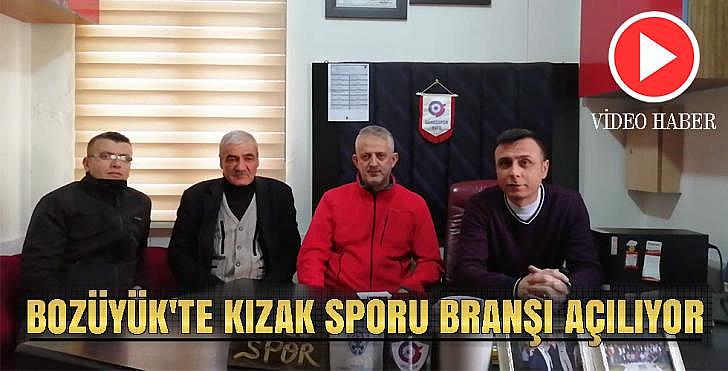 BOZÜYÜK'TE KIZAK SPORU BRANŞI AÇILIYOR