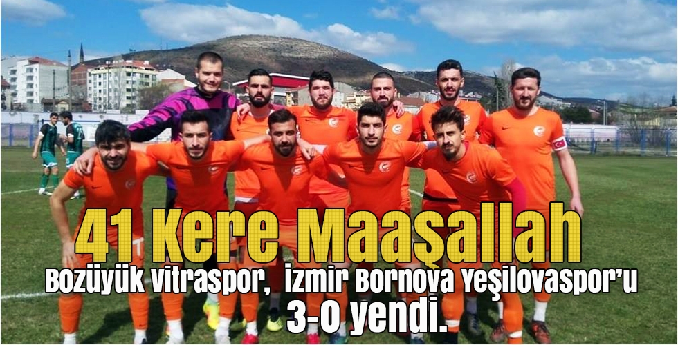 Bozüyük Vitraspor İzmir Bornova Yeşilovaspor’u 3-0 yendi