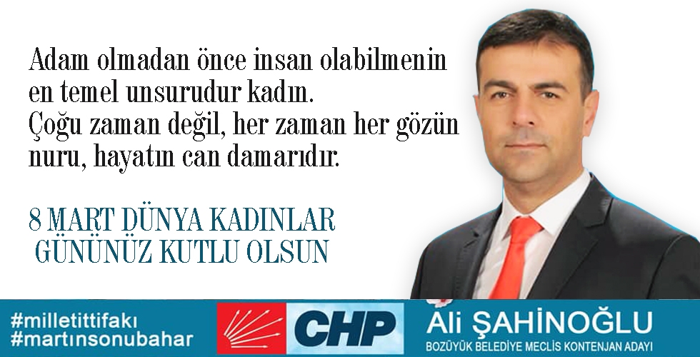 DÜNYA KADINLAR GÜNÜ KUTLU OLSUN - ALİ ŞAHİNOĞLU