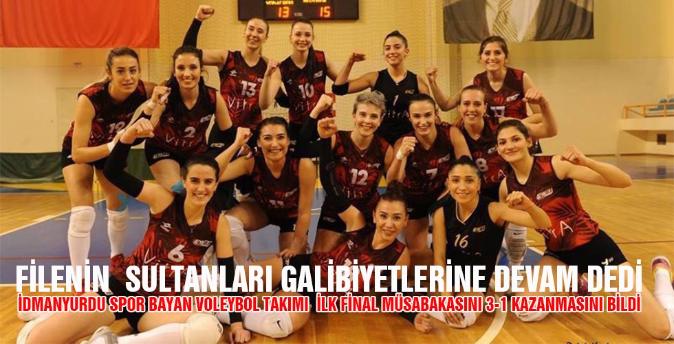FİLENİN SULTANLARI GALİBİYETLERİNE DEVAM DEDİ