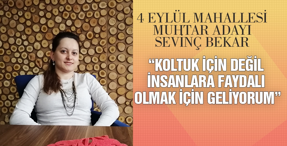 KOLTUK İÇİN DEĞİL İNSANLARA FAYDALI OLMAK İÇİN GELİYORUM