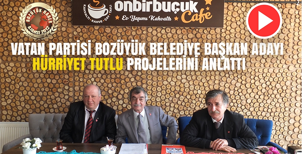 VATAN PARTİSİ BOZÜYÜK BELEDİYE BAŞKAN ADAYI HÜRRİYET TUTLU PROJELERİNİ ANLATTI