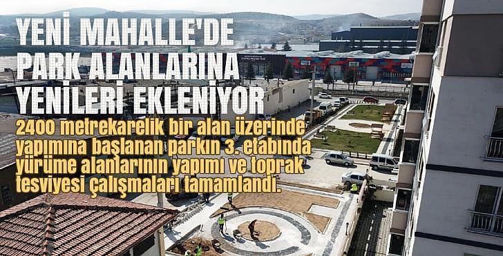 YENİ MAHALLEDE PARK ALANLARINA YENİLERİ EKLENİYOR