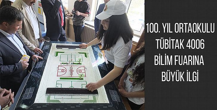 100 YIL ORTAOKULU TÜBİTAK 4006 BİLİM FUARINA BÜYÜK İLGİ