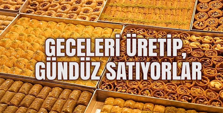 Geceleri üretip gündüz satıyorlar