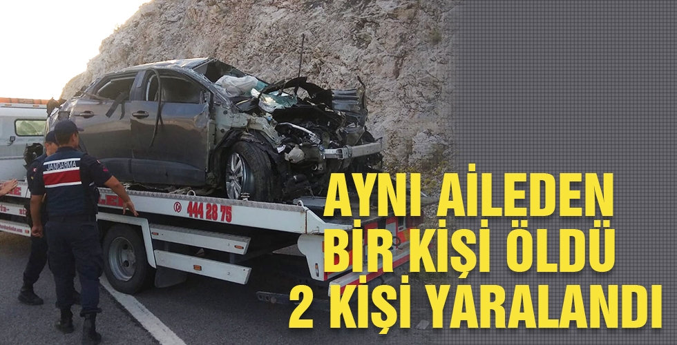 AYNI AİLEDEN BİR KİŞİ ÖLDÜ 2 KİŞİ YARALANDI