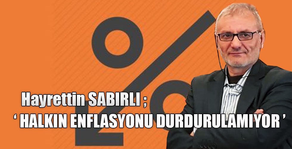 Halkın enflasyonu durdurulamıyor
