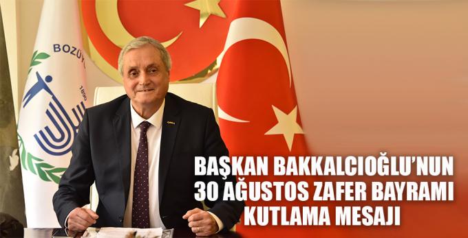 BAŞKAN BAKKALCIOĞLU NUN 30 AĞUSTOS ZAFER BAYRAMI KUTLAMA MESAJI