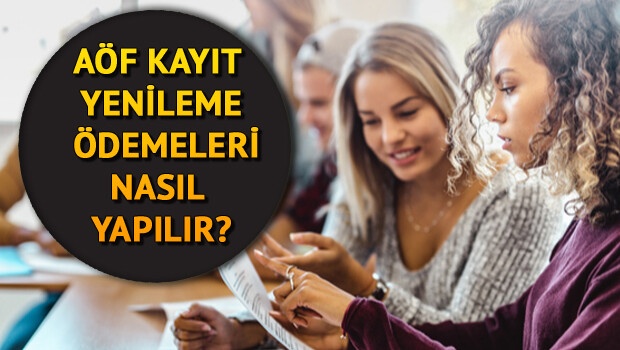 AÖF kayıt yenileme işlemleri.. AÖF kayıt yenileme ödemeleri nasıl yapılır?