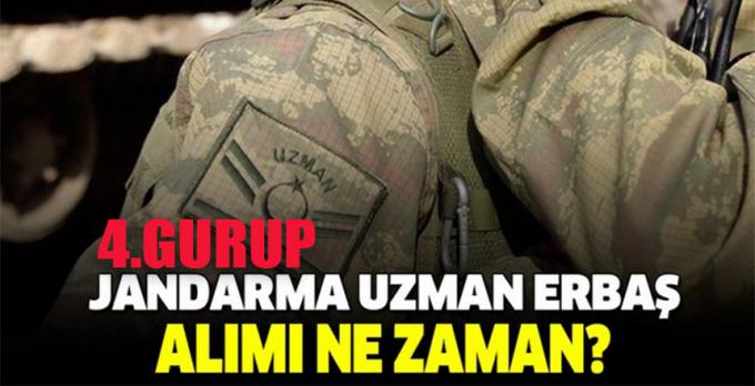 Jandarma  4. grup Uzman erbaş alımı ne zaman yapılacak?