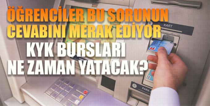 KYK bursları ne zaman yatacak