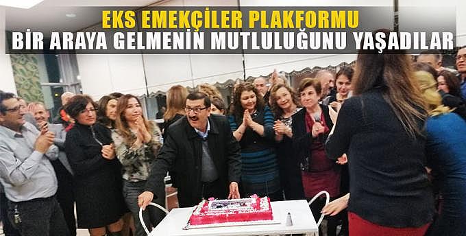 EKS Emekçiler Plakformu bir araya gelmenin mutluluğunu yaşadılar