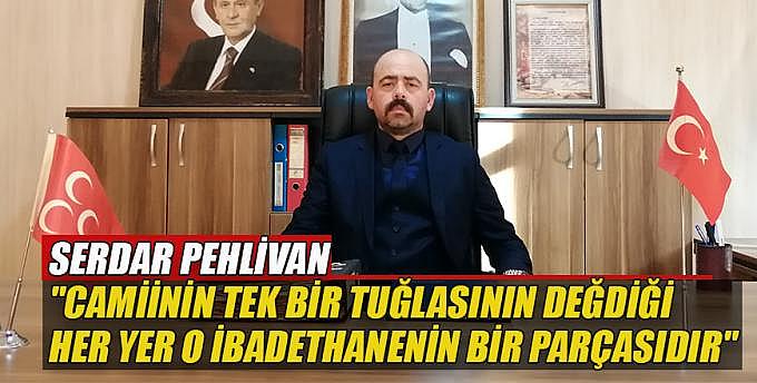 camiinin tek bir tuğlasının değdiği her yer o ibadethanenin bir parçasıdır