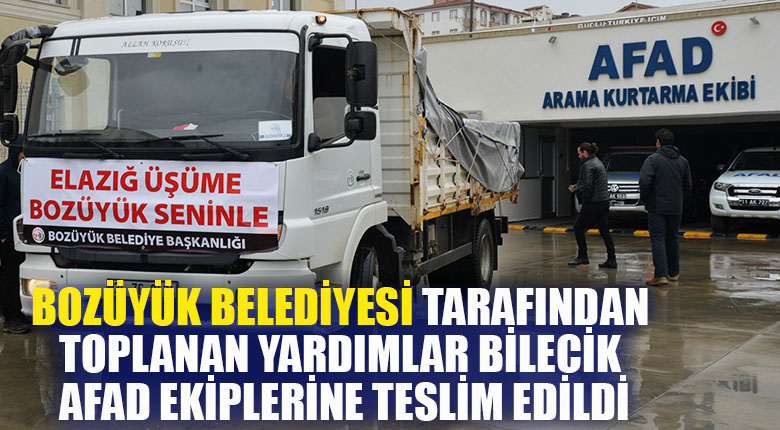 Bozüyük Belediyesi tarafından toplanan yardımlar Bilecik AFAD ekiplerine teslim edildi