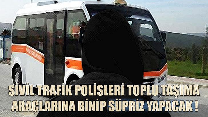 toplu taşıma araçlarına sürücüden habersiz binecekler