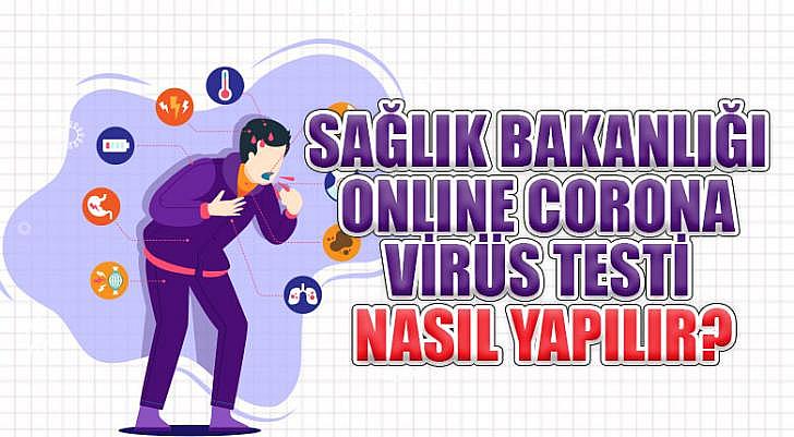 Sağlık Bakanlığı online Corona Virüs testi nasıl yapılır