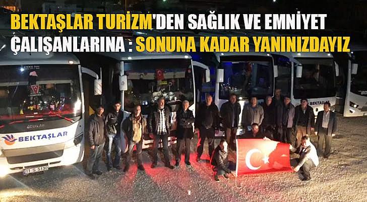 Sonuna kadar yanınızdayız