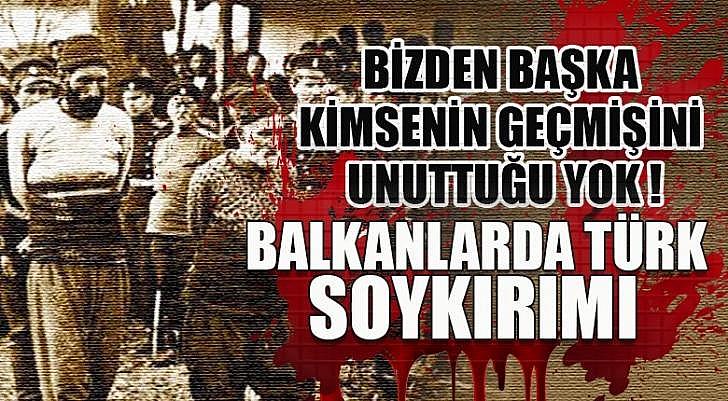 Balkanlarda Türk Soykırımı