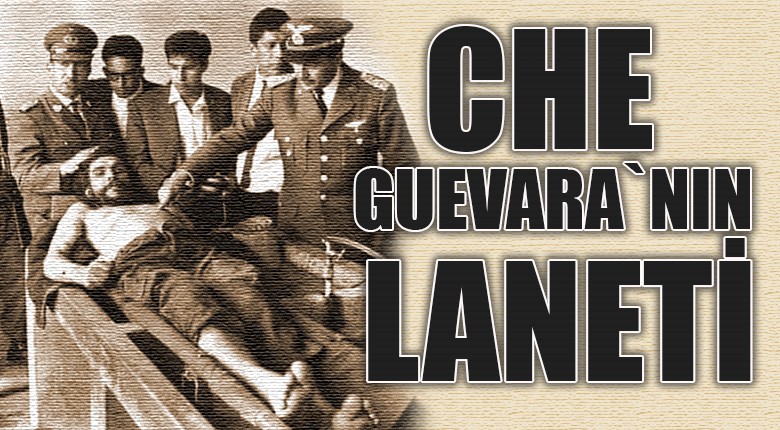 Che Guevara’nın Laneti
