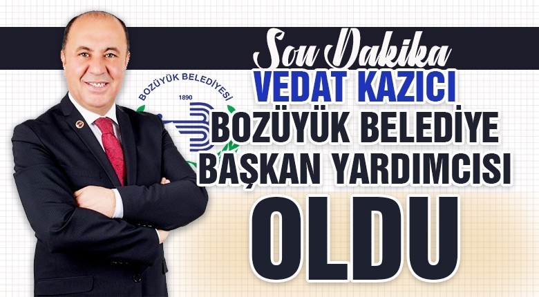 Vedat Kazıcı Bozüyük Belediye Başkan Yardımcısı Oldu