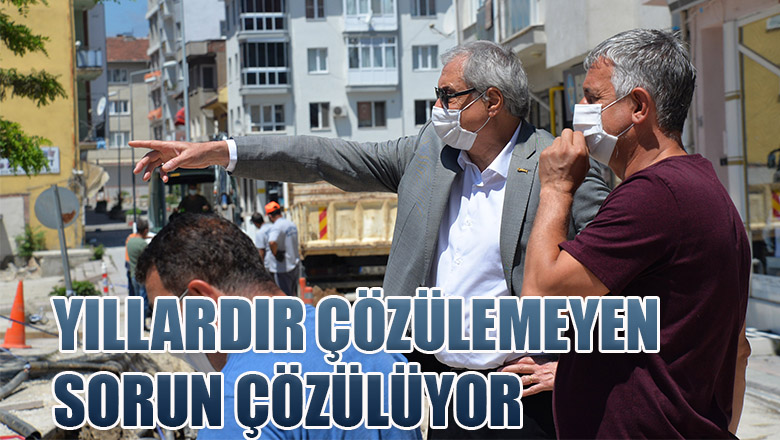 Yıllardır çözülemeyen sorun çözülüyor