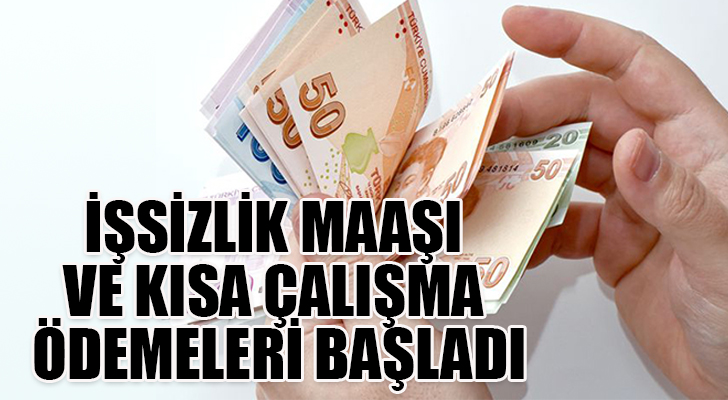 İşsizlik maaşı ve kısa çalışma ödemeleri başladı