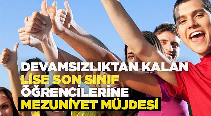 Devamsızlıktan kalan lise son sınıf öğrencilerine mezuniyet müjdesi