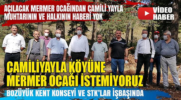 Camiliyayla köyüne mermer ocağı istemiyoruz