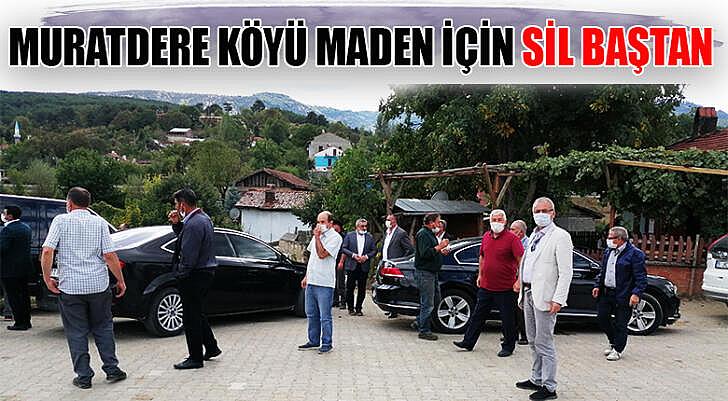 Muratdere Köyü maden için sil baştan