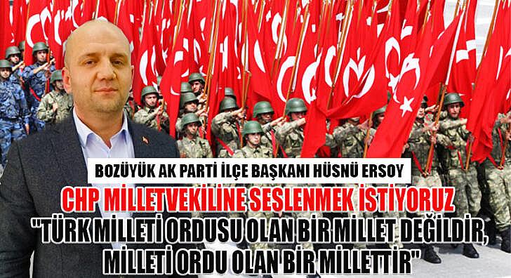 Türk ordusuna hakaret eden CHP li milletvekiline Hüsnü Ersoy dan sert cevap