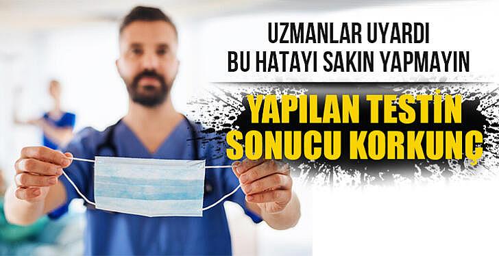 Yıkanan veya kolonya sıkılan maskede korkutan sonuç