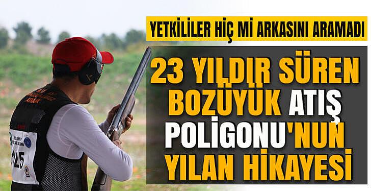 23 yıldır süren Bozüyük atış poligonu nun yılan hikayesi