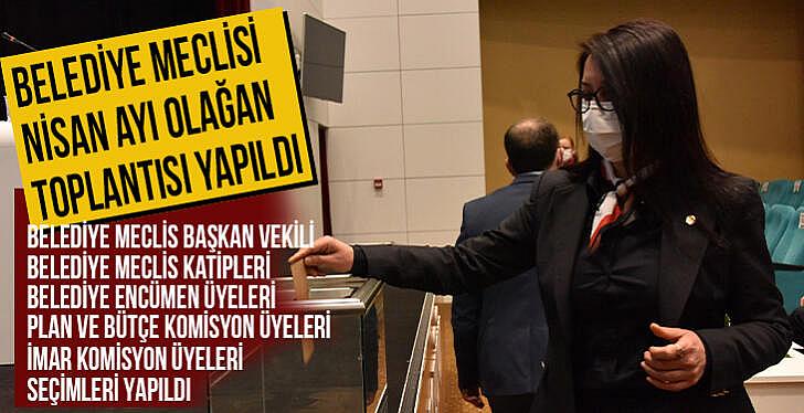 Belediye Meclisi Nisan ayı olağan toplantısı yapıldı