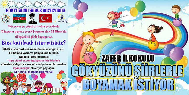 Zafer İlkokulu gökyüzünü şiirle boyamak istiyor