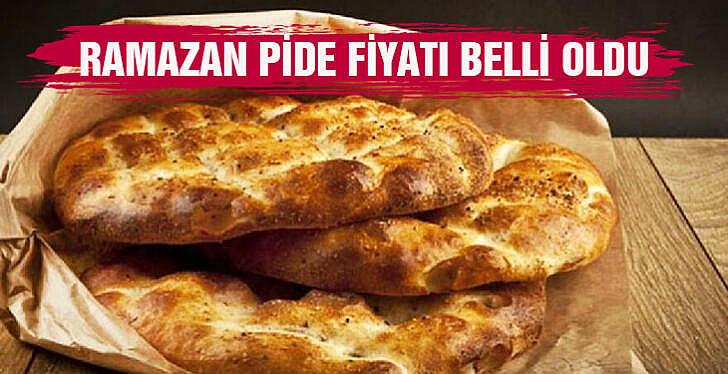 ramazan pide fiyatı belli oldu