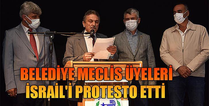 Belediye meclis üyeleri İsraili protesto etti