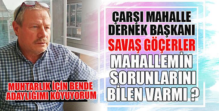 Mahallemin sorunlarını bilen varmı