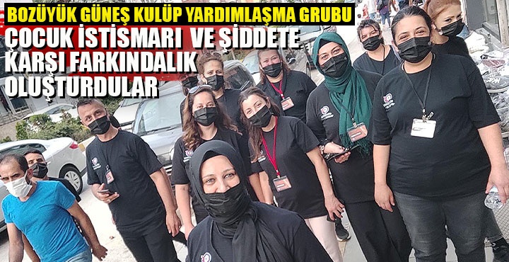 Çocuk istismarı ve şiddete karşı farkındalık oluşturdular