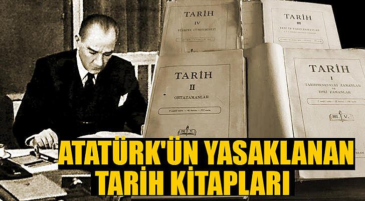 Ataturk-un-yasaklanan-tarih-kitaplari