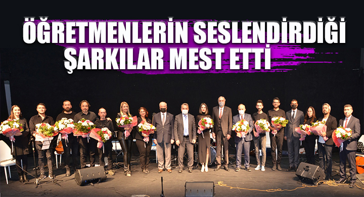 ÖĞRETMENLERİN SESLENDİRDİĞİ ŞARKILAR MEST ETTİ